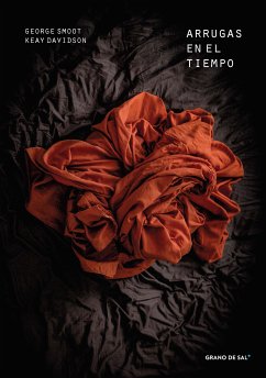 Arrugas en el tiempo (eBook, ePUB) - Smoot, George; Davidson, Keay