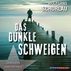 Das dunkle Schweigen / Georg Dengler Bd.2 (MP3-Download) - Schorlau, Wolfgang