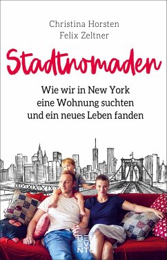 Stadtnomaden (eBook, ePUB) - Horsten, Christina; Zeltner, Felix