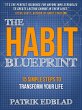 The Habit Blueprint: 15 Simple Steps to... - Bild 1