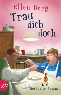 Trau dich doch (eBook, ePUB) - Berg, Ellen