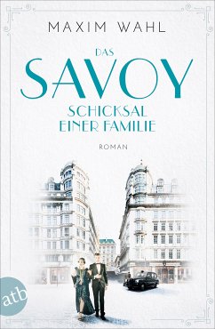 Schicksal einer Familie / Das Savoy Bd.2 (eBook, ePUB) - Wahl, Maxim