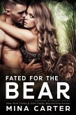 Fated For The Bear (Banford and Beauty Bears, #1) (eBook, ePUB)