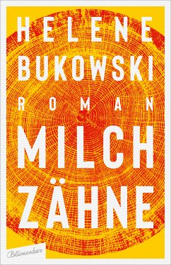 Milchzähne (eBook, ePUB) - Bukowski, Helene