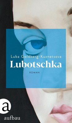 Lubotschka (eBook, ePUB) - Goldberg-Kuznetsova, Luba