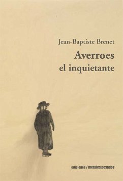 Averroes el inquietante (eBook, ePUB) - Brenet, Jean-Baptiste