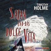 Satan und das Dolce Vita (Gekürzt) (MP3-Download)