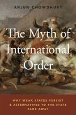 The Myth of International Order (eBook, PDF)