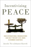 Incentivizing Peace (eBook, PDF)