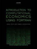 Introduction to Computational Economics Using Fortran (eBook, PDF)