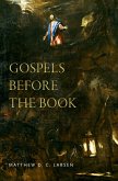 Gospels before the Book (eBook, PDF)