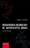 Behavioural Neurology of Anti-epileptic Drugs (eBook, PDF)