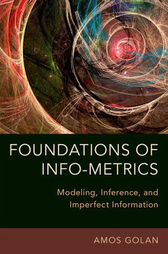 Foundations of Info-Metrics (eBook, PDF) - Golan, Amos