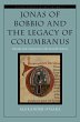 Jonas of Bobbio and the Legacy of... - Bild 1