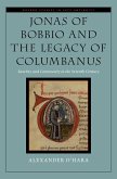 Jonas of Bobbio and the Legacy of Columbanus (eBook, PDF)