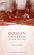 German Catholicism at War, 1939-1945... - Bild 1