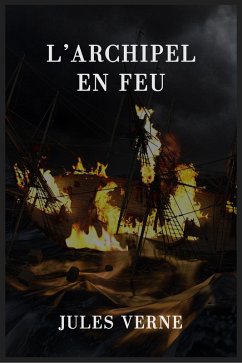 L'archipel en feu (eBook, ePUB)