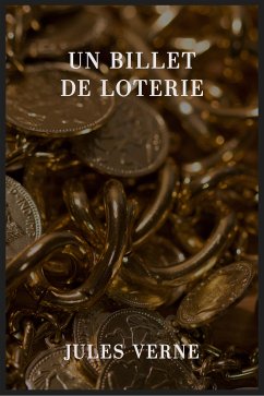 Un billet de loterie (eBook, ePUB) - Verne, Jules