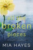All The Broken Pieces (A Waterford Novel) (eBook, ePUB)