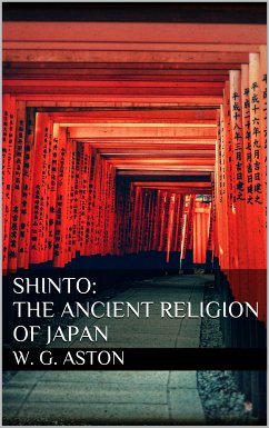 Shinto: The ancient religion of Japan (eBook, ePUB)