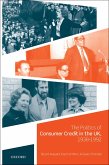 The Politics of Consumer Credit in the UK, 1938-1992 (eBook, PDF)