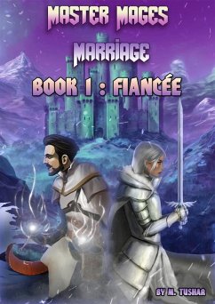 Fiancée (Master Mages Marriage, #1) (eBook, ePUB) - Tushar, M.