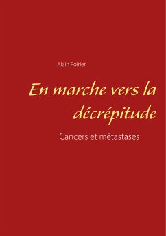 En marche vers la décrépitude (eBook, ePUB)