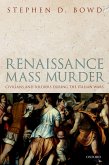 Renaissance Mass Murder (eBook, PDF)