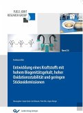 Entwicklung eines Kraftstoffs mit hohem Biogenitätsgehalt, hoher Oxidationsstabilität und geringen Stickoxidemissionen (eBook, PDF)