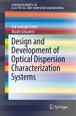 Design and Development of Optical Dispersion Characterization Systems