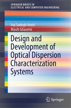 Design and Development of Optical Dispersion Characterization Systems - Amiri, Iraj Sadegh;Ghasemi, Masih
