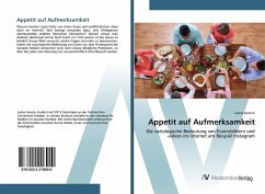 Appetit auf Aufmerksamkeit