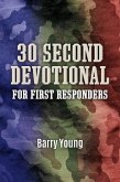 30 Second Devotional for First Responders (eBook, ePUB)