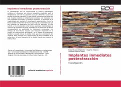 Implantes inmediatos postextracción - Wojtovicz, Eduardo Luiz;Velasco, Eugenio;España López, Antonio
