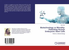 Biotechnology vs Morality: Patenting Human Embryonic Stem Cells