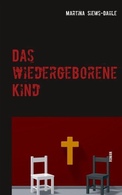 Das wiedergeborene Kind - Siems-Dahle, Martina