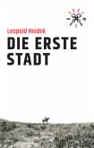 Die erste Stadt