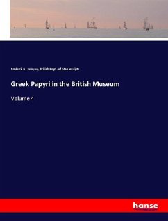 Greek Papyri in the British Museum - Kenyon, Frederic G.;Dept. of Manuscripts, British