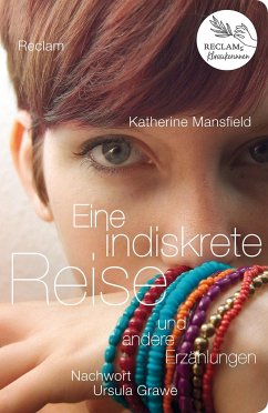 Eine indiskrete Reise und andere Erzählungen - Mansfield, Katherine