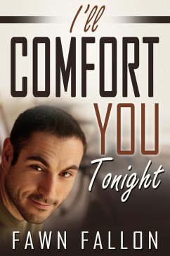I'll Comfort You Tonight (Sierra & Anthony, #1) (eBook, ePUB) - Fallon, Fawn