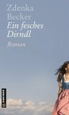 Ein fesches Dirndl