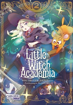 Little Witch Academia Bd.2 - Sato, Keisuke;Yoshinari, Ryo;Yoshinari, Yoh