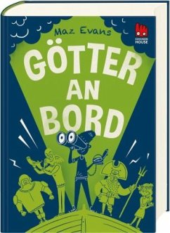 Götter an Bord / Die Chaos-Götter Bd.3 - Evans, Maz