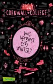 Was verbirgt Cara Winter? / Cornwall College Bd.1