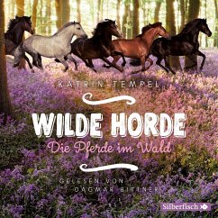 Die Pferde im Wald / Wilde Horde Bd.1 (3 Audio-CDs) - Tempel, Katrin