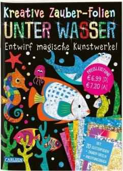 Unter Wasser: Set mit 10 Zaubertafeln, 20 Folien und Anleitungsbuch / Kreative Zauber-Folien Bd.8 - Poitier, Anton