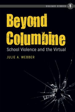 Beyond Columbine - Webber, Julie A.