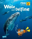 Wale und Delfine / Frag doch mal ... die Maus! Die Sachbuchreihe Bd.12