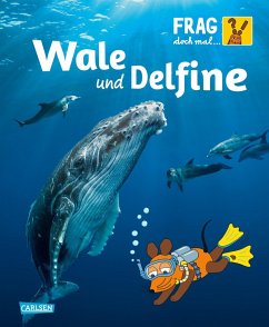 Wale und Delfine / Frag doch mal ... die Maus! Die Sachbuchreihe Bd.12 - Englert, Sylvia