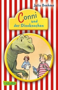 Conni und der Dinoknochen / Conni Erzählbände Bd.14 - Boehme, Julia